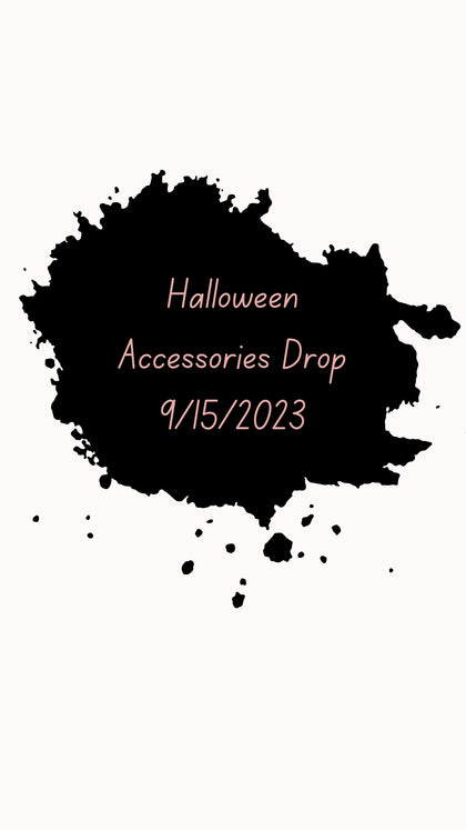 Halloween Accessories Drop